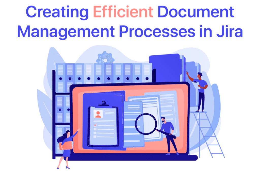 efficient document management processes in Jira image